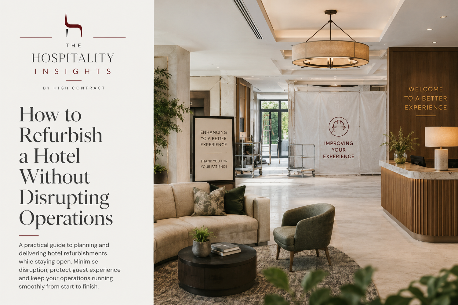 How to Refurbish a Hotel Without Disrupting Operations